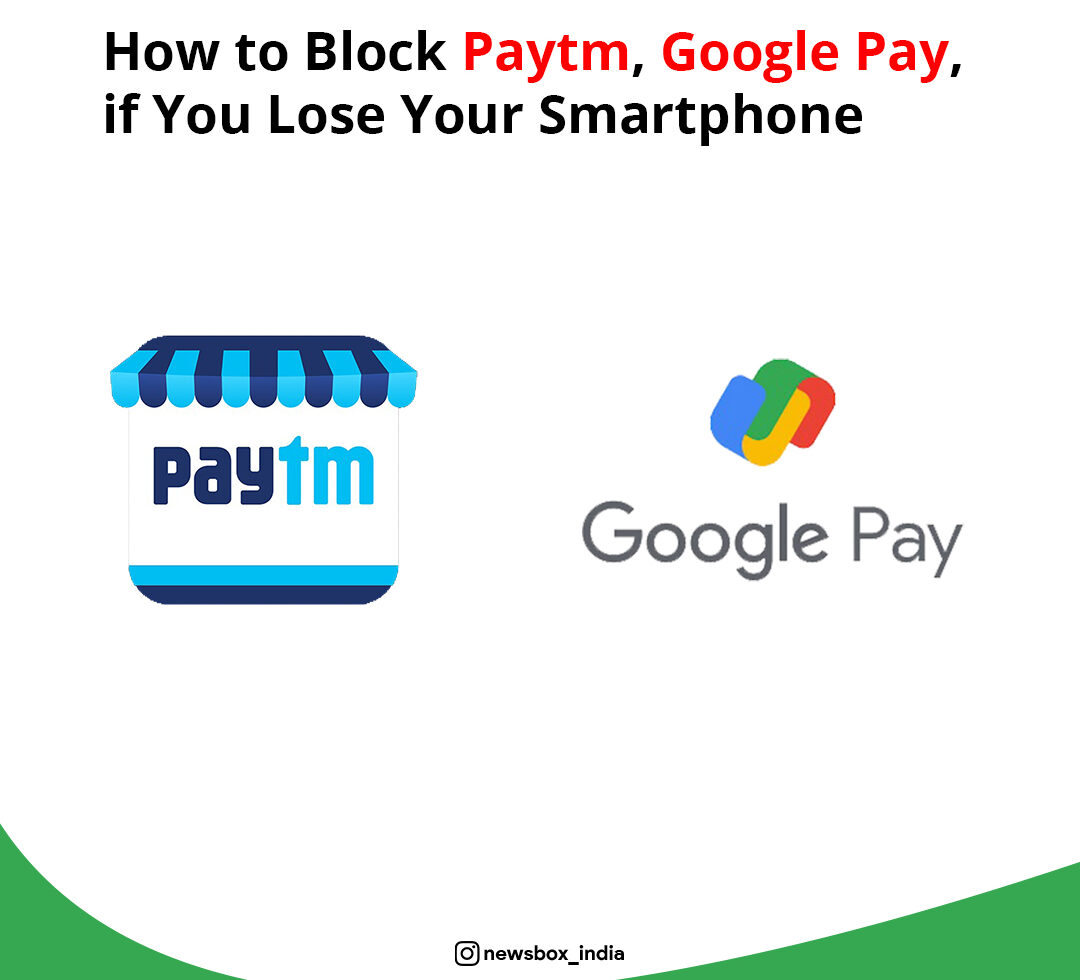 How to Block Paytm, Google Pay, if You Lose Your Smartphone